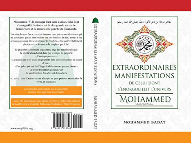 Extraordinaires manifestations De celui dont S’enorgueillit l’univers : Mohammed (French Edition) 